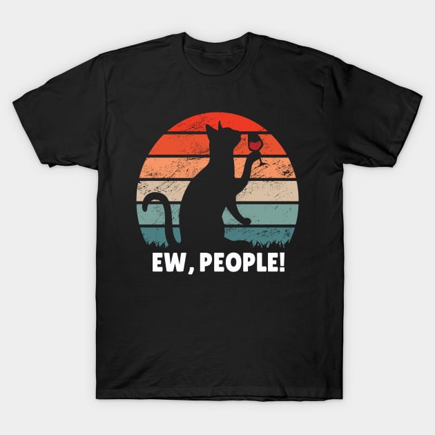 Ew, People - Cat Drinking Wine T-Shirt by StarsDesigns